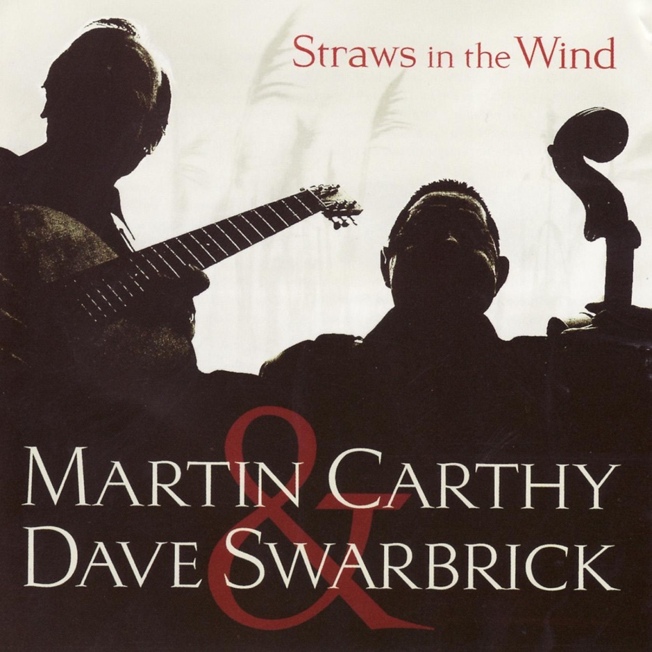 Martin Carthy Ft. Dave Swarbrick - Straws In The Wind